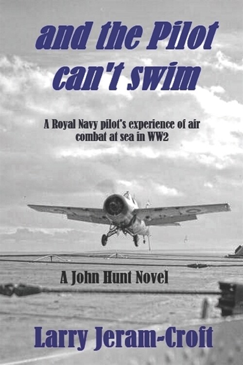 and the Pilot cant swim (Paperback)