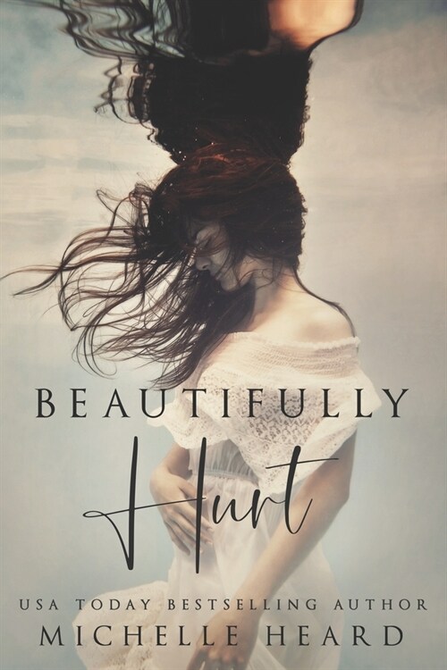 Beautifully Hurt (Paperback)