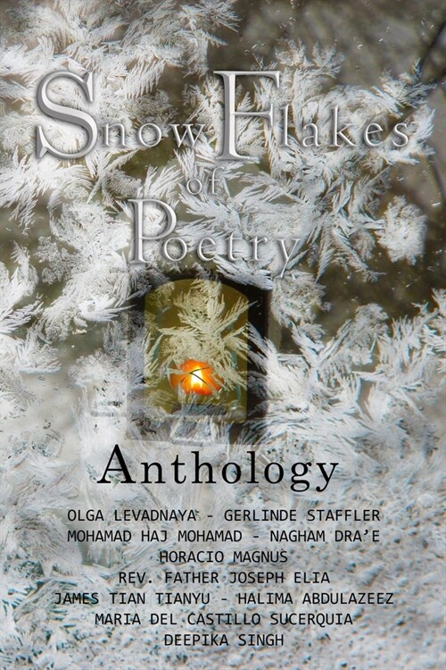 Snow Flakes Of Poetry: Anthology (Paperback)