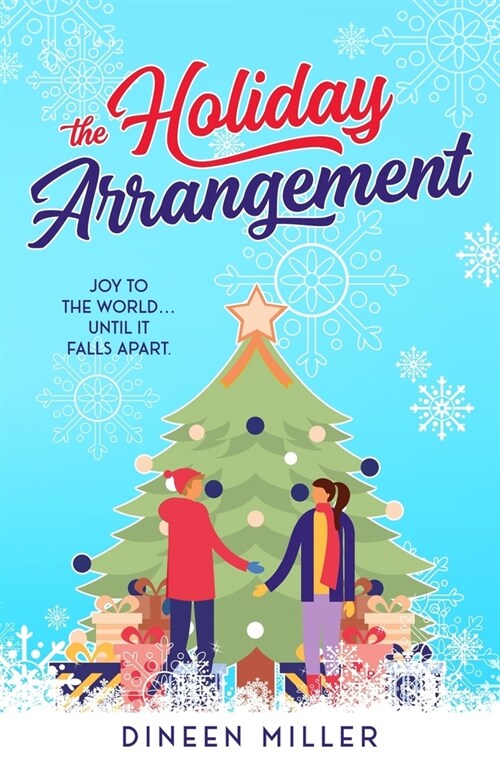 The Holiday Arrangement: A Fake Relationship Christmas Romance (Paperback)