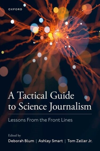 A Tactical Guide to Science Journalism: Lessons from the Front Lines (Paperback)