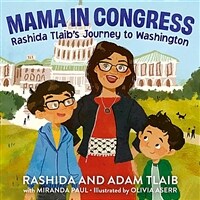 Mama in congress : Rashida Tlaib's journey to Washington