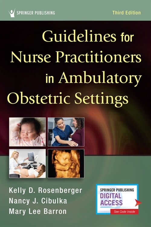 Guidelines for Nurse Practitioners in Ambulatory Obstetric Settings, Third Edition (Spiral, 3)