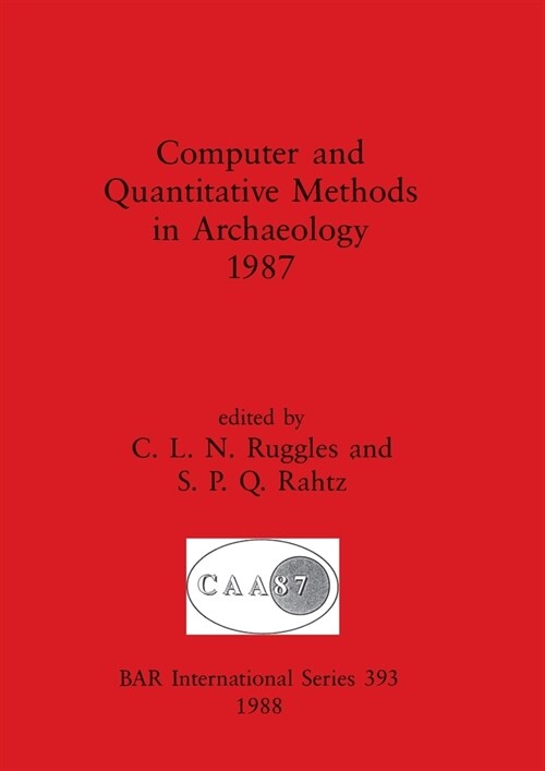 Computer and Quantitative Methods in Archaeology (Paperback)