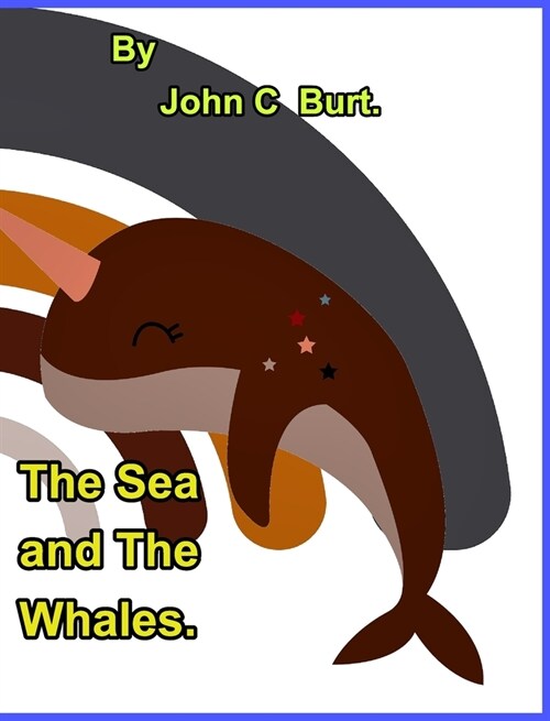 The Sea and The Whales. (Hardcover)