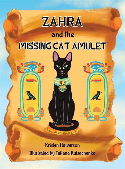 Zahra and The Missing Cat Amulet (Hardcover)