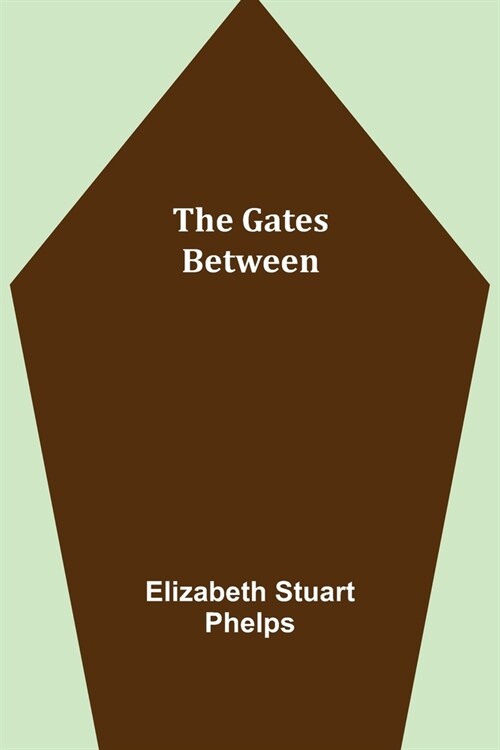 The Gates Between (Paperback)