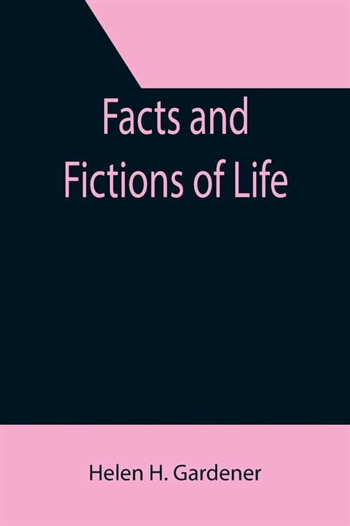 Facts And Fictions Of Life (Paperback)