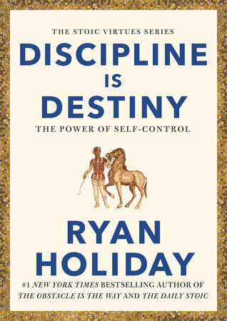 Discipline Is Destiny: The Power of Self-Control (Hardcover)