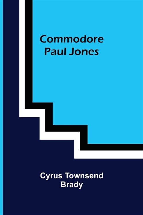 Commodore Paul Jones (Paperback)