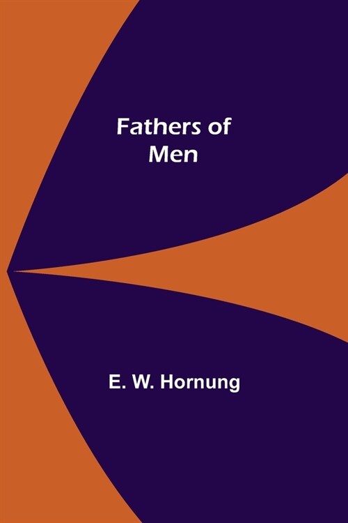 Fathers of Men (Paperback)