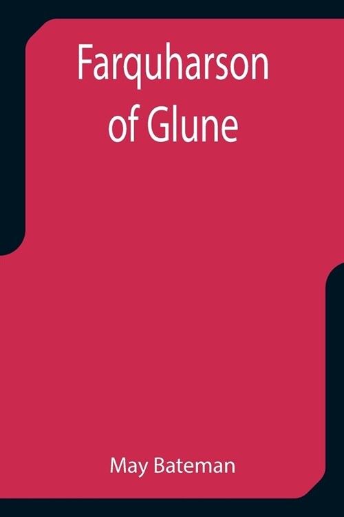 Farquharson of Glune (Paperback)