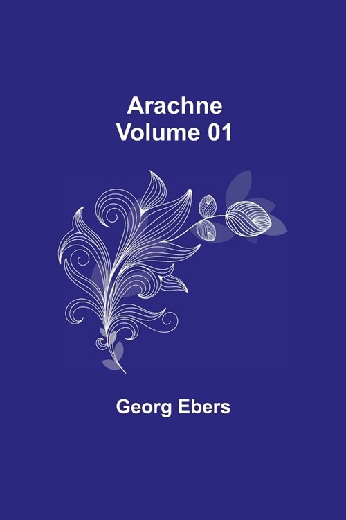 Arachne - Volume 01 (Paperback)