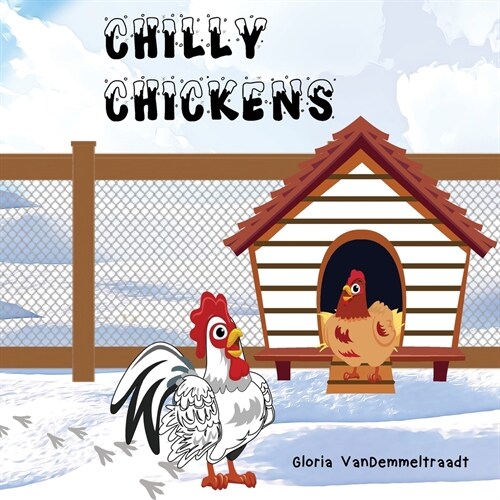 Chilly Chickens (Paperback)