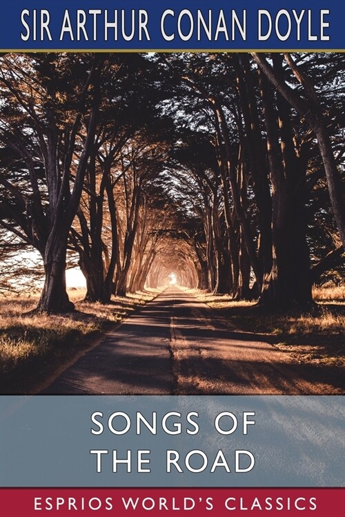 Songs of the Road (Esprios Classics) (Paperback)