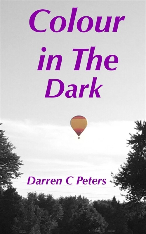 Colour in The Dark (Paperback)