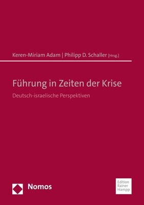 Fuhrung in Zeiten Der Krise: Deutsch-Israelische Perspektiven (Paperback)