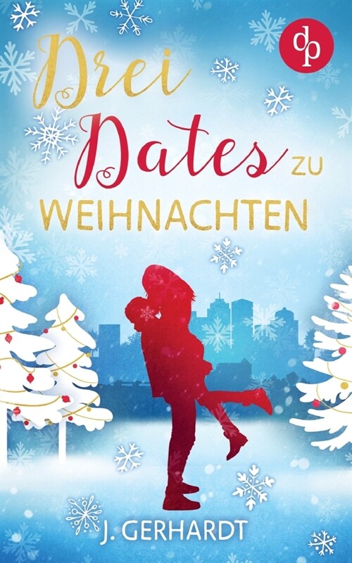 Drei Dates zu Weihnachten (Paperback)