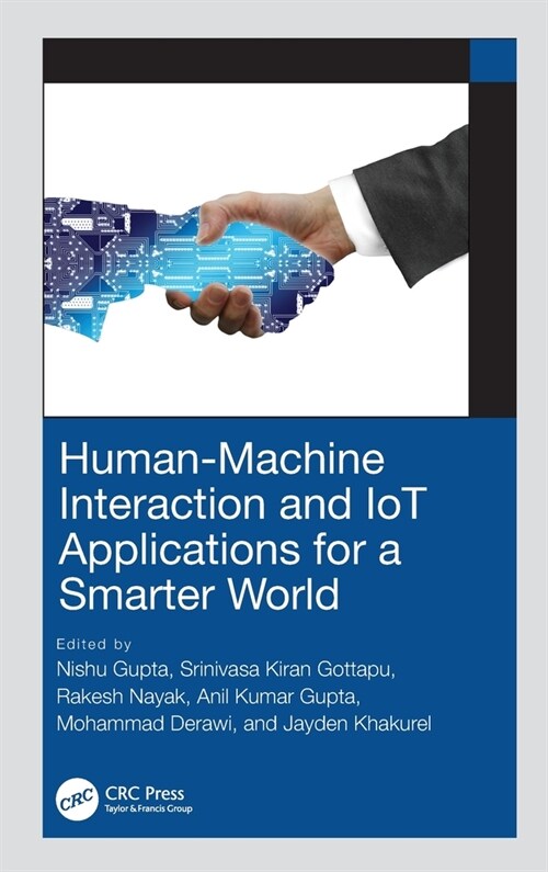 Human-Machine Interaction and Iot Applications for a Smarter World (Hardcover)