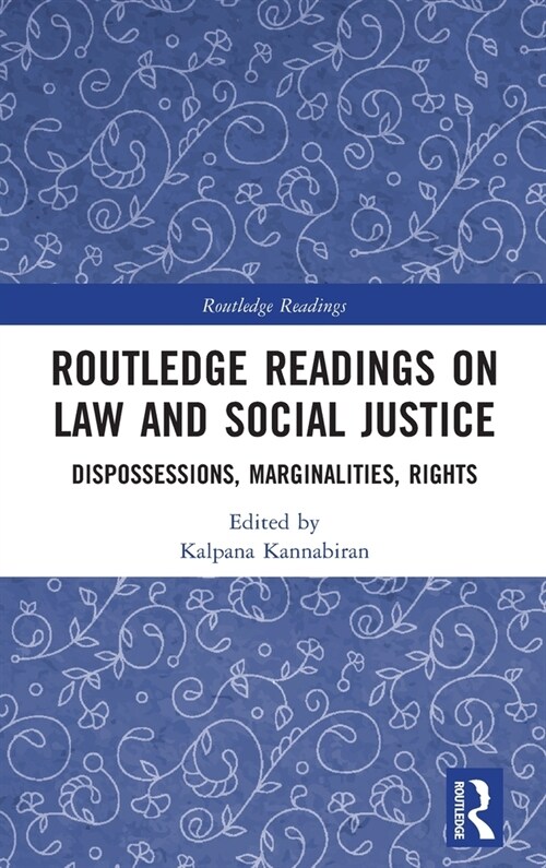 Routledge Readings on Law and Social Justice : Dispossessions, Marginalities, Rights (Hardcover)