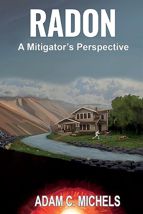 Radon - A Mitigators Perspective (Paperback)