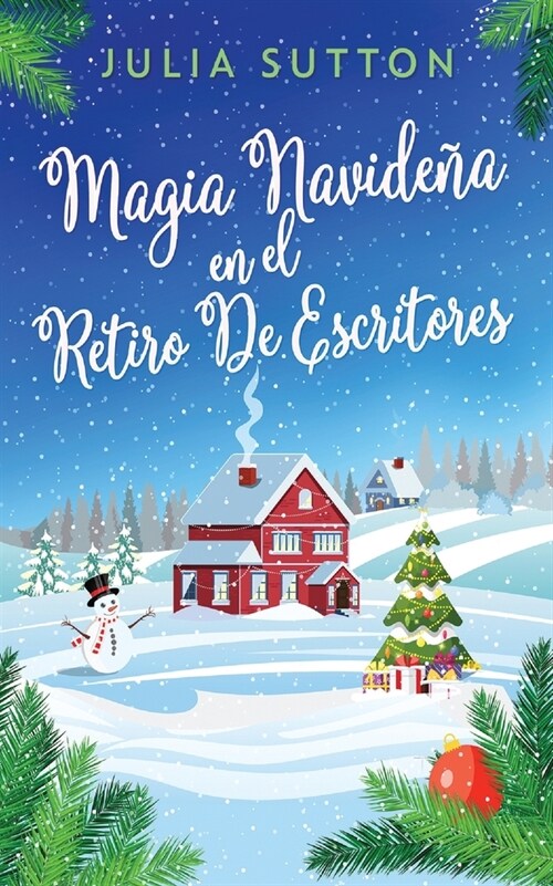 Magia Navide? En El Retiro De Escritores (Paperback, Edicion En Rust)