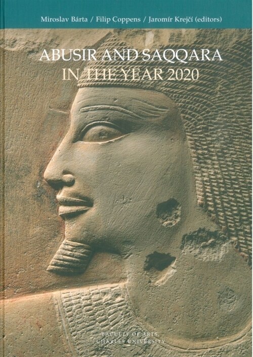 Abusir and Saqqara in the Year 2020 (Hardcover)