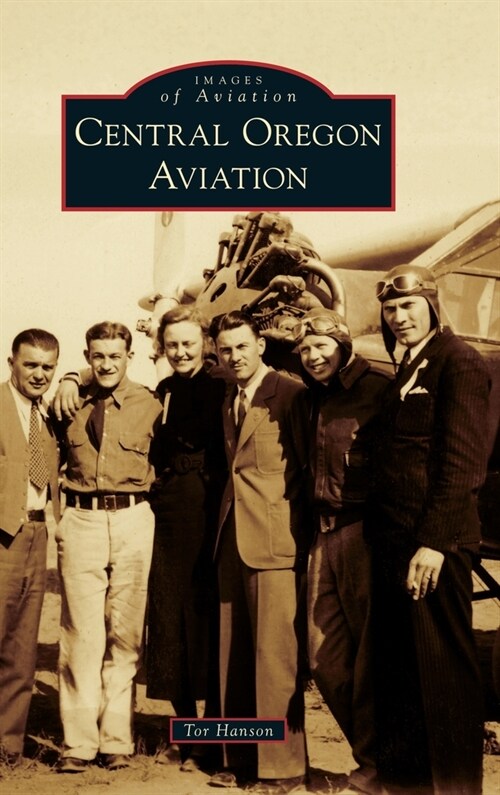 Central Oregon Aviation (Hardcover)