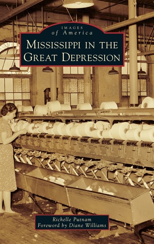 Mississippi in the Great Depression (Hardcover)