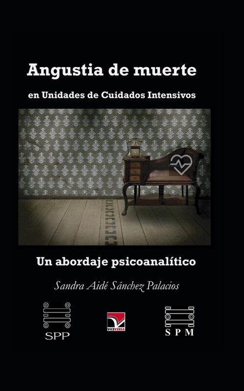 Angustia de muerte en Unidades de Cuidados Intensivos (Paperback)