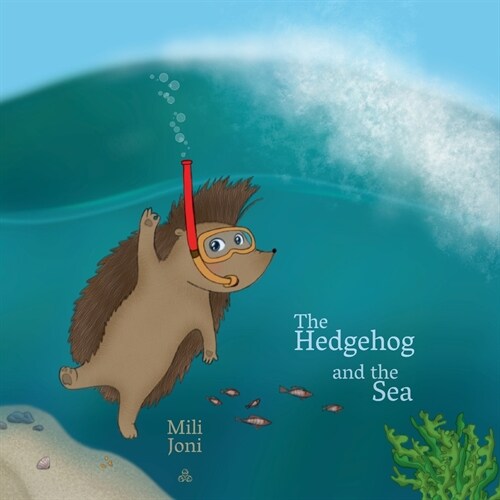 The Hedgehog and the Sea (Paperback)