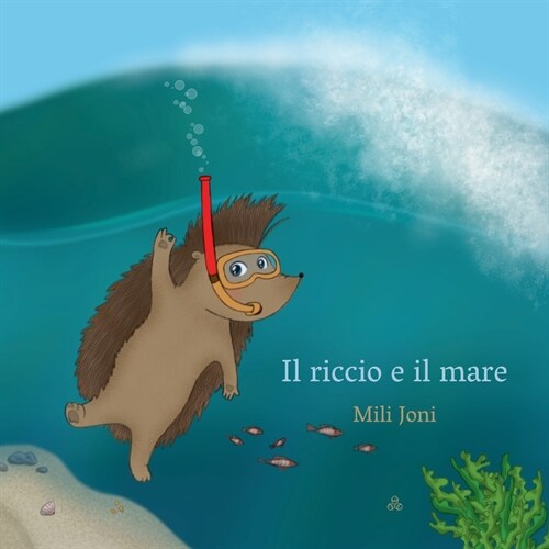 Il riccio e il mare (Paperback)