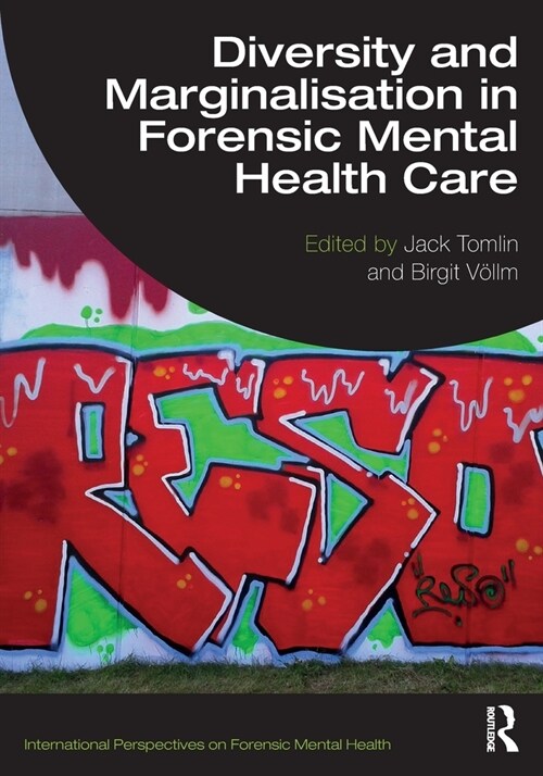 Diversity and Marginalisation in Forensic Mental Health Care (Paperback, 1)