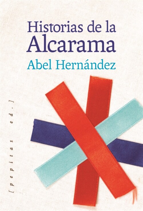 HISTORIAS DE LA ALCARAMA (Paperback)