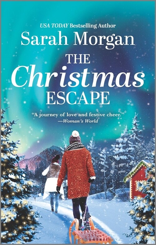 The Christmas Escape: A Holiday Romance Novel (Mass Market Paperback)