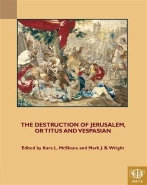 The Destruction of Jerusalem, or Titus and Vespasian (Hardcover)