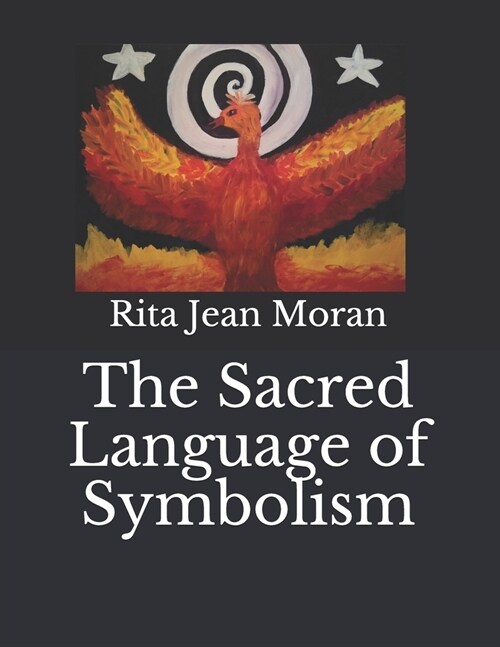 The Sacred Language of Symbolism (Paperback)