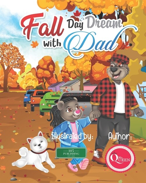 Fall Day Dream With Dad: A Father Daughter Day Adventure Story (Paperback)