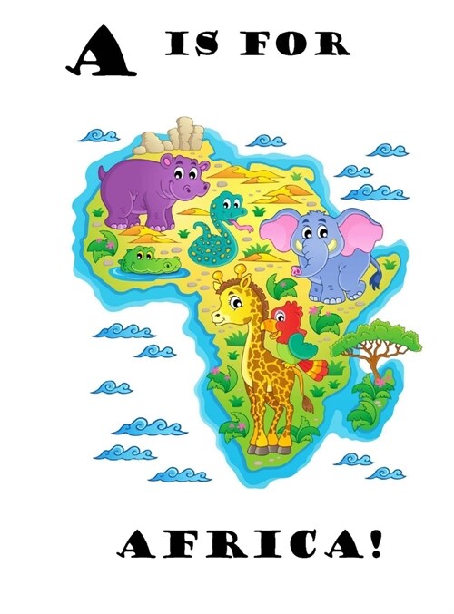 A is for Africa! (Hardcover)