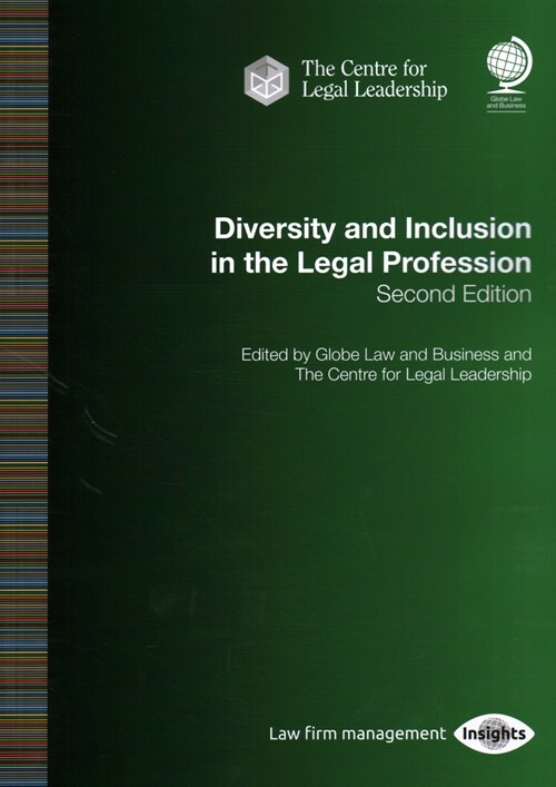 Diversity and Inclusion in the Legal Profession : Second edition (Paperback, 2 New edition)