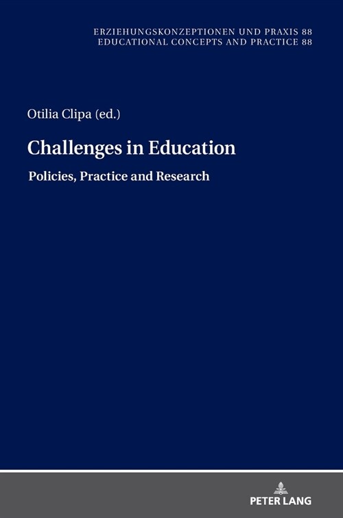 Challenges in Education - Policies, Practice and Research (Hardcover)