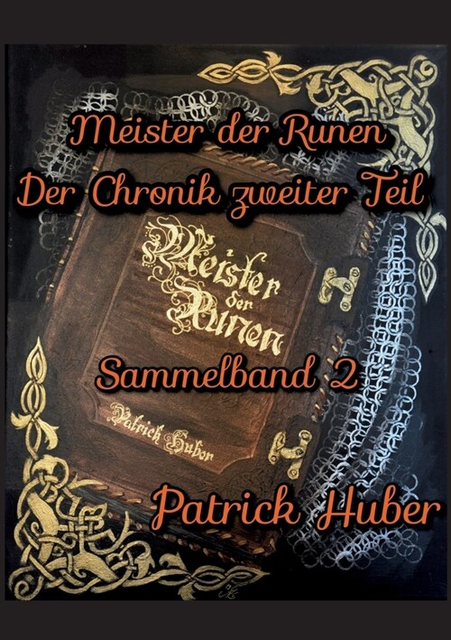 Meister der Runen - Der Chronik zweiter Teil: Sammelband 2 (Paperback)