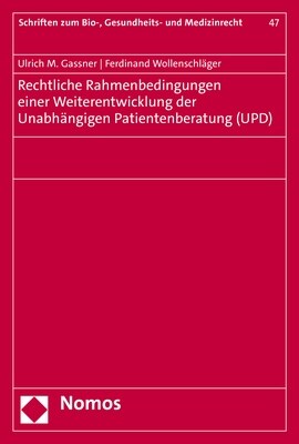 Rechtliche Rahmenbedingungen Einer Weiterentwicklung Der Unabhangigen Patientenberatung (Upd) (Paperback)