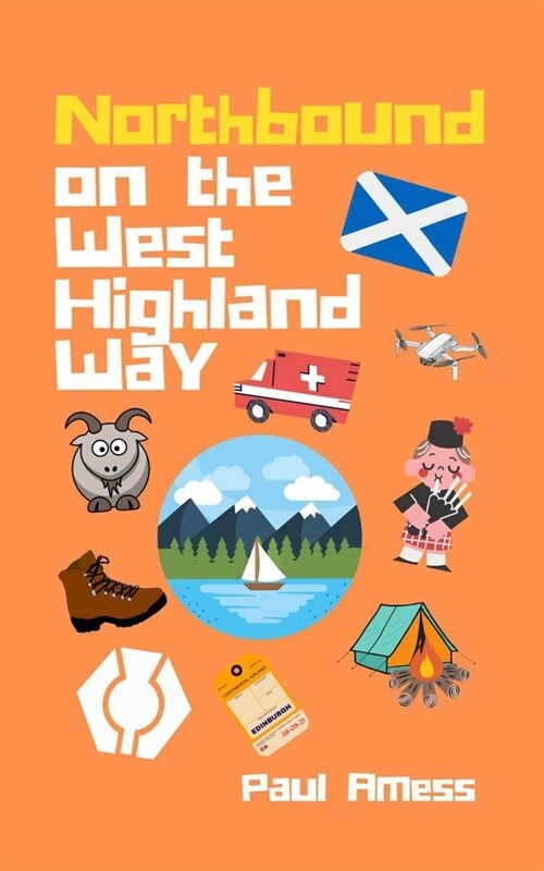 Northbound on the West Highland Way (Paperback)