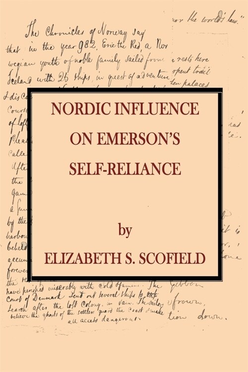 Nordic Influence On Emersons Self-Reliance (Paperback)