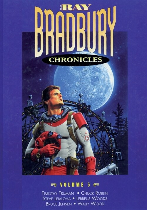 The Ray Bradbury Chronicles Volume 3 (Paperback)