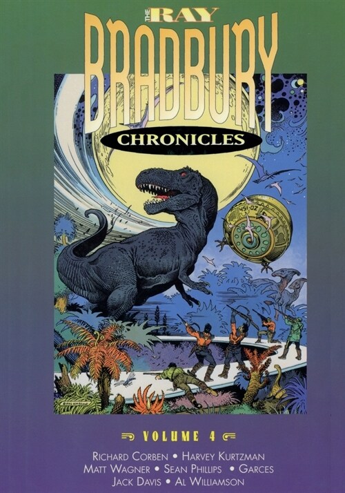 The Ray Bradbury Chronicles Volume 4 (Paperback)
