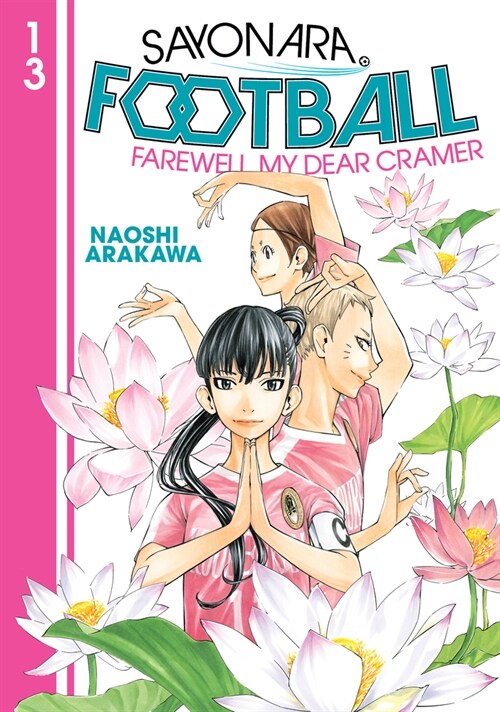 Sayonara, Football 13 (Paperback)
