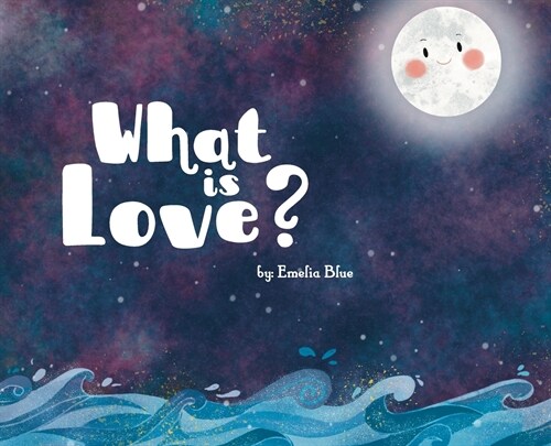 What is Love? (Hardcover)
