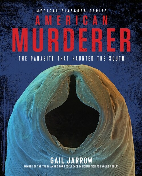 [중고] American Murderer: The Parasite That Haunted the South (Hardcover)